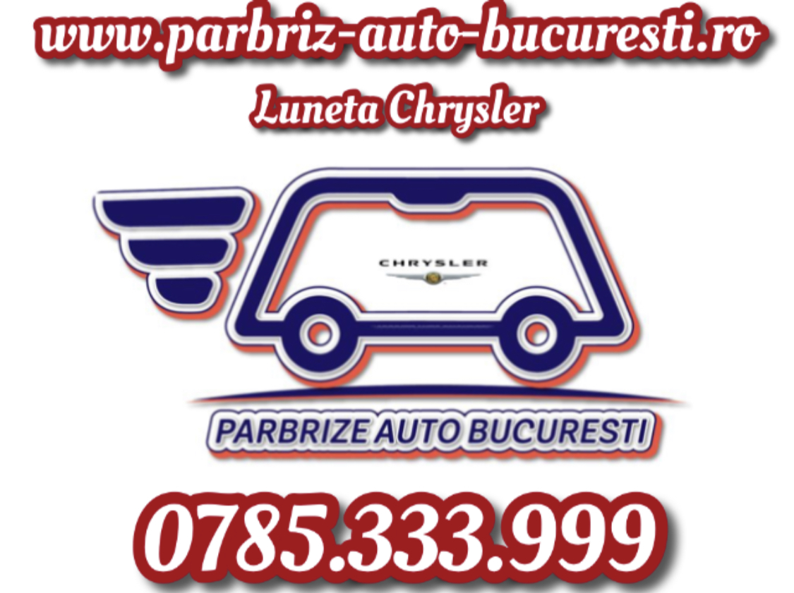 LUNETA CHRYSLER GRAND 2007. PARBRIZ SERVICE VINZARE SI MONTARE A GEAMURILOR AUTO
